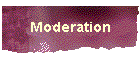 Moderation